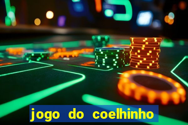 jogo do coelhinho de ganhar dinheiro